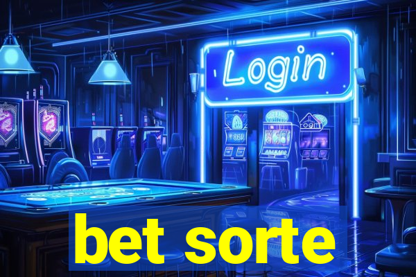 bet sorte